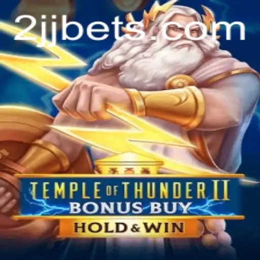 Discover the Thrill of Temple of Thunder II Bonus Buy with Keyword: 2JJ
