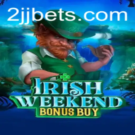 Discover the Thrilling World of IrishWeekendBonusBuy: A New Gaming Experience
